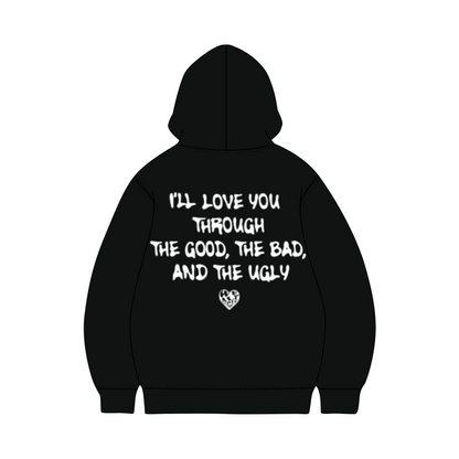 I'LL LOVE YOU HOODIE